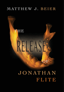 The Release of Jonathan Flite
