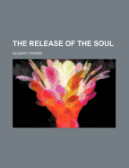 The Release of the Soul