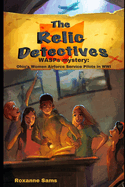 The Relic Detectives: A WASPs mystery: Ohio's Women Airforce Service Pilots