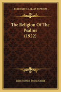 The Religion Of The Psalms (1922)