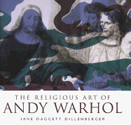 The Religious Art of Andy Warhol