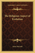 The Religious Aspect of Evolution