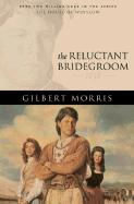 The Reluctant Bridegroom - Morris, Gilbert