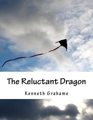 The Reluctant Dragon - Grahame, Kenneth