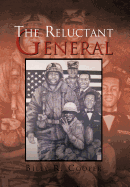 The Reluctant General