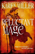 The Reluctant Mage