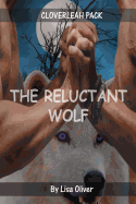 The Reluctant Wolf