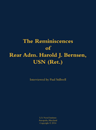 The Reminiscences of Rear Adm. Harold J. Bernsen, USN (Ret.): 1936-