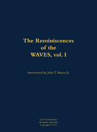 The Reminiscences of the Waves, Vol. I
