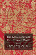 The Renaissance and the Ottoman World