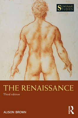 The Renaissance - Brown, Alison M