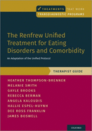 The Renfrew Unified Treatment for Eating Disorders and Comorbidity: An Adaptation of the Unified Protocol, Workbook