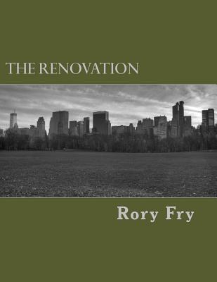 The Renovation: A Collection of Poems, Prayers, & Polemics - Snavely, Jennifer (Editor), and Fry, Rory David