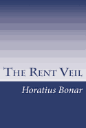 The Rent Veil - Bonar, Horatius