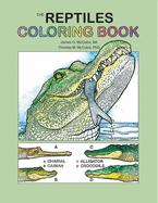 The Reptiles Coloring Book: A Coloring Book