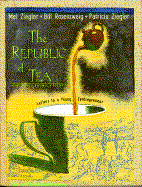 The Republic of Tea - Ziegler, Mel, and Zeigler, Mel, and Ziegler, Patricia