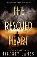 The Rescued Heart