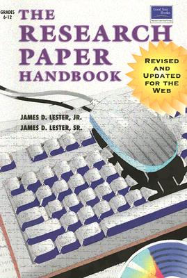 The Research Paper Handbook - Lester, James D, Jr.