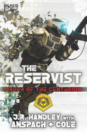 The Reservist: A Galaxy's Edge Stand Alone Novel