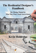 The Residential Designer's Handbook