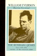 The Residual Years: Poems, 1934-1948: Including a Selection of Uncollected and Previously Unpublished Poems