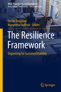 The Resilience Framework: Organizing for Sustained Viability