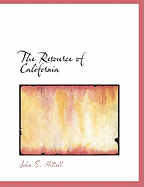 The Resource of California