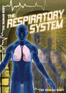 The Respiratory System