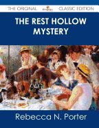 The Rest Hollow Mystery - The Original Classic Edition