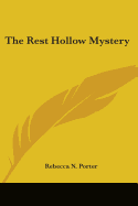 The Rest Hollow Mystery