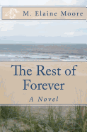 The Rest of Forever