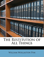 The Restitution of All Things