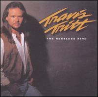 The Restless Kind - Travis Tritt