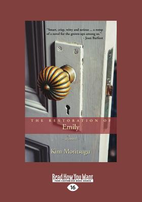 The Restoration of Emily - Moritsugu, Kim