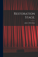 The Restoration Stage. --