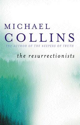 The Resurrectionists - Collins, Michael