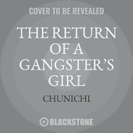 The Return of a Gangster's Girl