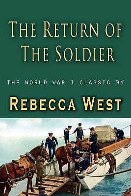 The Return of a Soldier - West, Rebecca