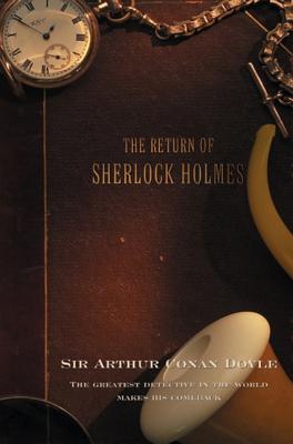 The Return of Sherlock Holmes - Conan Doyle, Arthur