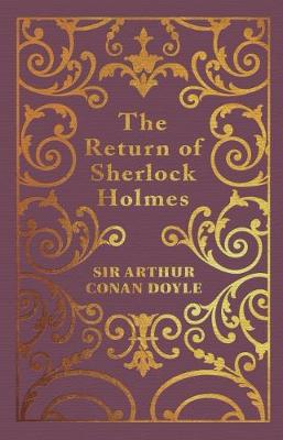 The Return of Sherlock Holmes - Conan Doyle, Arthur, Sir
