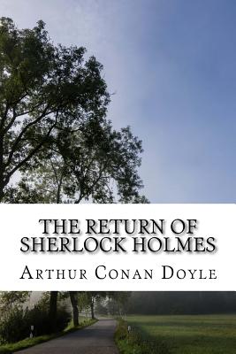 The Return of Sherlock Holmes - Arthur Conan Doyle