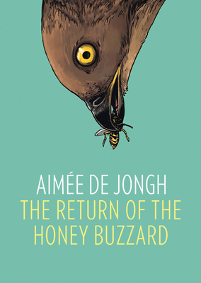 The Return of the Honey Buzzard - de Jongh, Aime