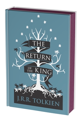 The Return of the King Collector's Edition: Being the Third Part of the Lord of the Rings - Tolkien, J R R