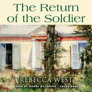 The Return of the Soldier - West, Rebecca, and McCaddon, Wanda (Read by)