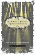 The Return to Scripture in Judaism and Christianity