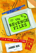 The Revenge Files
