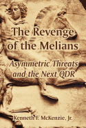 The Revenge of the Melians: Asymmetric Threats and the Next QDR