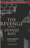 The Revenge of the Stoned Rats: The Novel Previously Known as the Prince