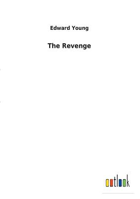 The Revenge - Young, Edward