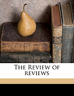 The Review of Reviews Volume 08 1913